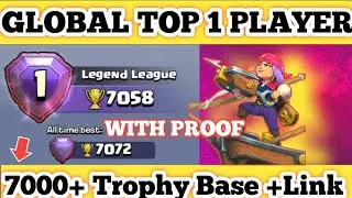 Global Top 1 Player Base With Link 7000+Trophy Anti-1 Star Legend League Base +Link | NOVEMBER 2020