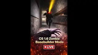 Zombie BaseBuilder Mode | Counter Strike 1.6 - *LIVE #cs16 #cs2 #counterstrike