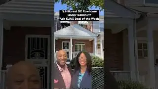 🏡 Hillcrest DC Rowhome Under $400K | Ask KJAX Deal of the Week