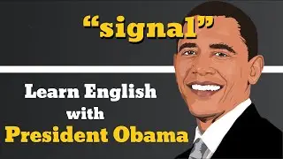 Signal Usage, Pronounce, Meaning, Definition, Sentence Examples