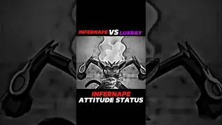 INFERNAPE VS LUXRAY || INFERNAPE ATTITUDE STATUS || #ytshorts #viralshort #attitudestatus