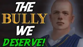 The Greatest Bully Mod That Fans DESERVE! - Bully 