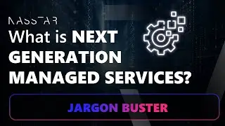 Next Generation Managed Services | Nasstar