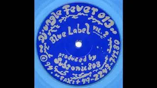 Dj.ungle Fever 013 - Blue Label Vol. 2 - Subsonic 808 - A2 - Positiv