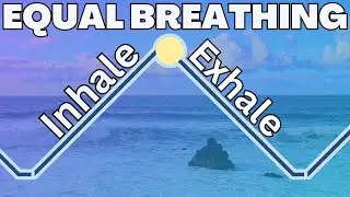 Equal Breathing Technique to Restore Inner Balance