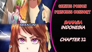 Genius Poison Princess Consort Chapter 32 Bahasa Indonesia
