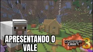 CopperCraft 3 - O Novo Vale