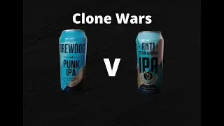 Clone Wars S01 E01 Brewdog Punk IPA vs Aldi Antiestablishment IPA