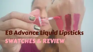 EB ADVANCE Liquid Lipsticks | SWATCHES and REVIEW | DeeReviews