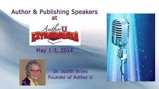 Author U Extravaganza: Author & Publishing Speakers video