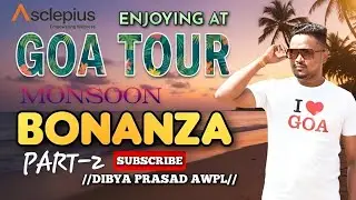 GOA TOUR//PART-2  MONSOON BONANZA🌴  EXPLORING GOA WITH AWPL#awplproduct #asclepiuswellness #ayurveda