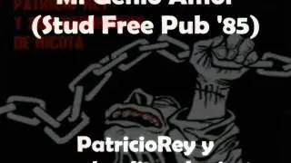 Mi Genio Amor - Stud free Pub 85 - PatricioRey y sus redonditos de ricota