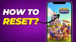 Как сбросить игру Royal Match (пошаговое руководство)