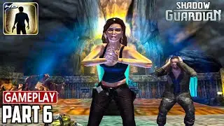 Shadow Guardian Mobile Gameplay Walkthrough Part 6 (Android)