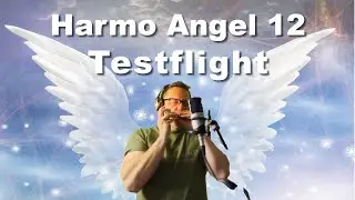 Taking the Harmo Angel 12 for Another Spin