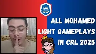 All Mohamed Light Gameplay In CRL 2025!