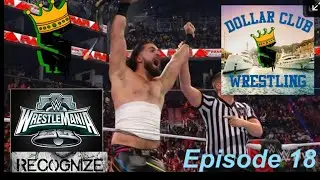 The Dollar Freakin' Wrestling Podcast (episode 18)