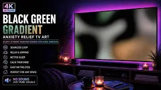 Black Green Gradient Anxiety Relief TV Art | Silent Framed dynamic Painting Screen for Home Ambience