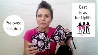 The Best Preloved Bras to Donate to Uplift Bras Project