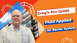Greg's Pro Guide: Fluid Applied Air Barrier System