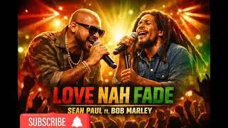 Sean Paul ft Bob marley (official reggae music Downloader 2026)