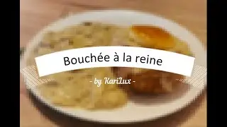 Pasteit / Bouch&eacute;e &agrave; la reine / Chicken / KariLux