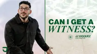 Can I Get A Witness? // How to Overcome the Enemy - JJ Vasquez