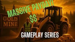 Gold Mining Empire - Ep 10 - Farming Simulator 25 - Gameplay Series