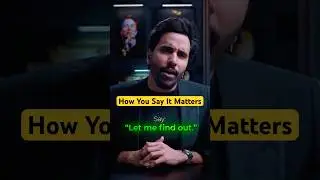 How You Say It Matters