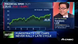 Fundstrat's Tom Lee: Chip stocks never rally during a late cycle