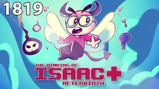Austin - The Binding of Isaac: AFTERBIRTH+ - Northernlion Plays - Episode 1819