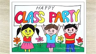 Happy Class Party Poster Drawing, Easy Poster Making Ideas, Class Party Decoration