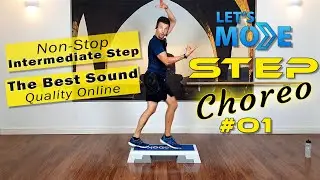 Challenging Step Choreography Class With Good Sound; Let's Move Step #01 (Choreo)