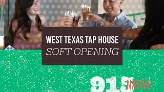West Texas Tap House Soft Opening 2 | Self Pour Craft Beers | El Paso TX