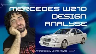 Der Mercedes Benz W210, h&auml;sslich oder missverstanden? | Design Analyse