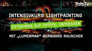 Light Painting Equipment und Tricks mit Bernhard Rauscher ​| Der Fotokurs auf FotoTV.