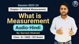 What is Measurement in Hindi | Definition of Measurement in Hindi | Measurement in Physics Class 11