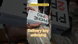 Delivery boy unboxing for Nothing phone #nothing #phone #new #mobile #nothingphone1 #flipkart #short