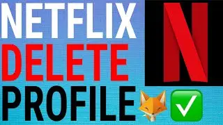 How To Delete Netflix User Profiles