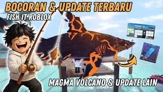 HIU LAVA! BOCORAN & UPDATE TERBARU MYTHIC MAGMA VOLCANO, TRADING, SKIN ROD DLL - Fish It Roblox