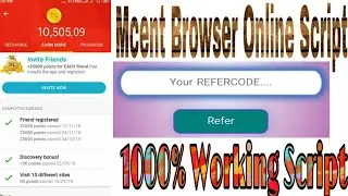 Mcent Browser #Online_Script // 1000% Working Script // Made By Technical Yadav Ji