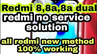 redmi 8 no service problem || redmi 8a 8a dual emergency call only solution || redmi network solve
