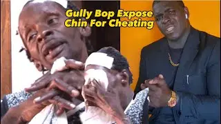 Gully Bop expose Chin for cheating on him plus attacking him with a padlock