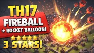 TH17 Fireball + Rocket Balloon Attack Strategy | Clash of Clans War 3-Stars 2025