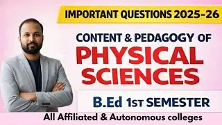 B.Ed 1st Sem Physical Science Content & Pedagogy 2026 Important Questions | 100% Pass Abed Sir ✅