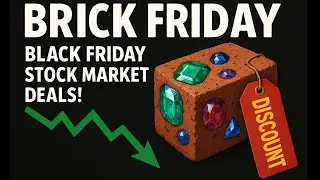 BrickTalk - Brick Friday: Black Friday Stock Market Deals!