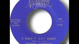 Bobby Garrett   I Can't Get Away
