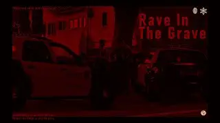 LAPD LASD Edit | Rave In The Grave
