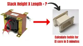 EI #transformer की Bobin calculate करना सिख़लो 5 minutes में How to select #Bobin size | #EI_core
