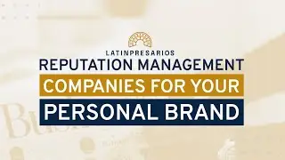 Reputation Management Companies for Your Personal Brand